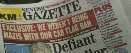 © Robert Rotifer Kentish Gazette-Überschrift: "Exclusive: We weren't being Nazis with our cab flag ban"